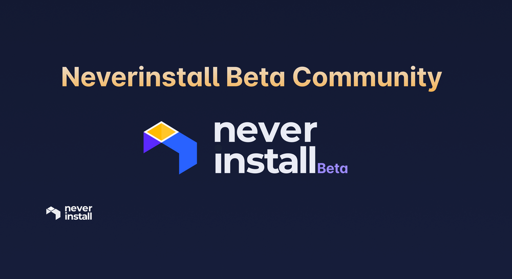 Neverinstall Beta Community
