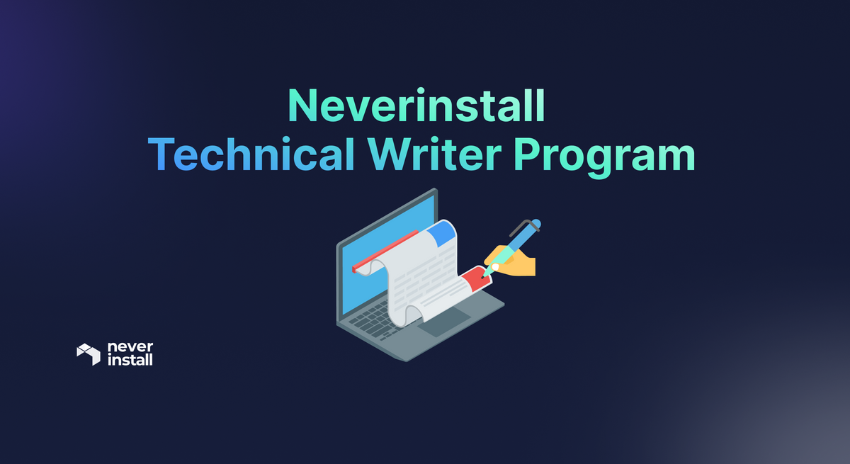 Neverinstall Technical Writer Program