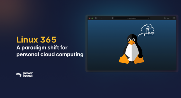 Linux 365: A paradigm shift for personal cloud computing