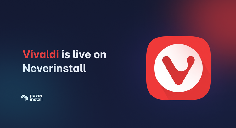 Vivaldi is live on Neverinstall
