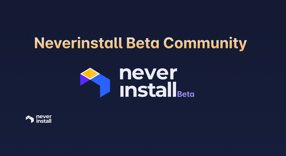 Neverinstall Beta Community