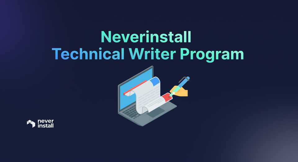 Neverinstall Technical Writer Program