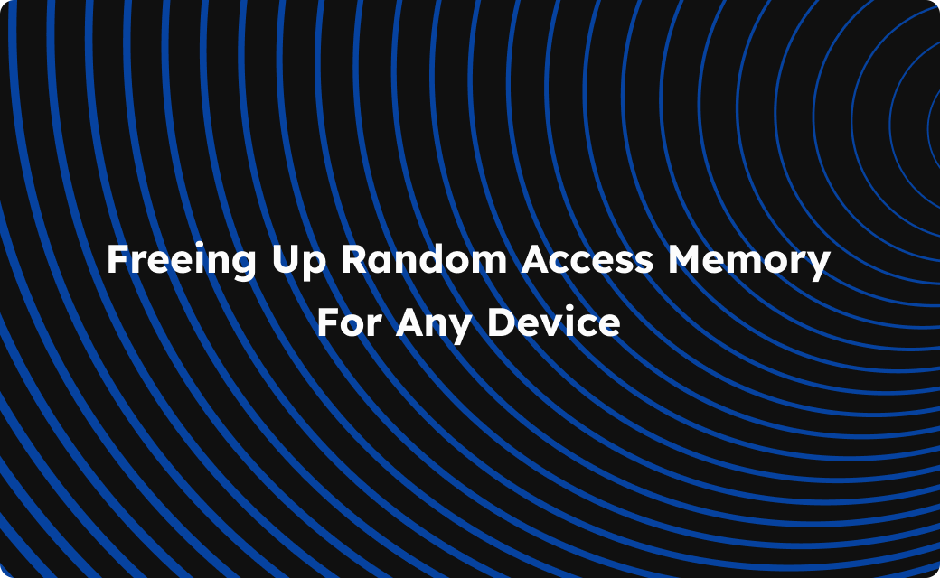 Lesser Known Hacks To Free Up RAM on Your Devices