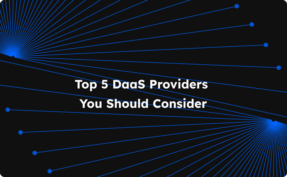 5 Top Desktop-As-A-Service (DaaS) Providers You Can't Ignore